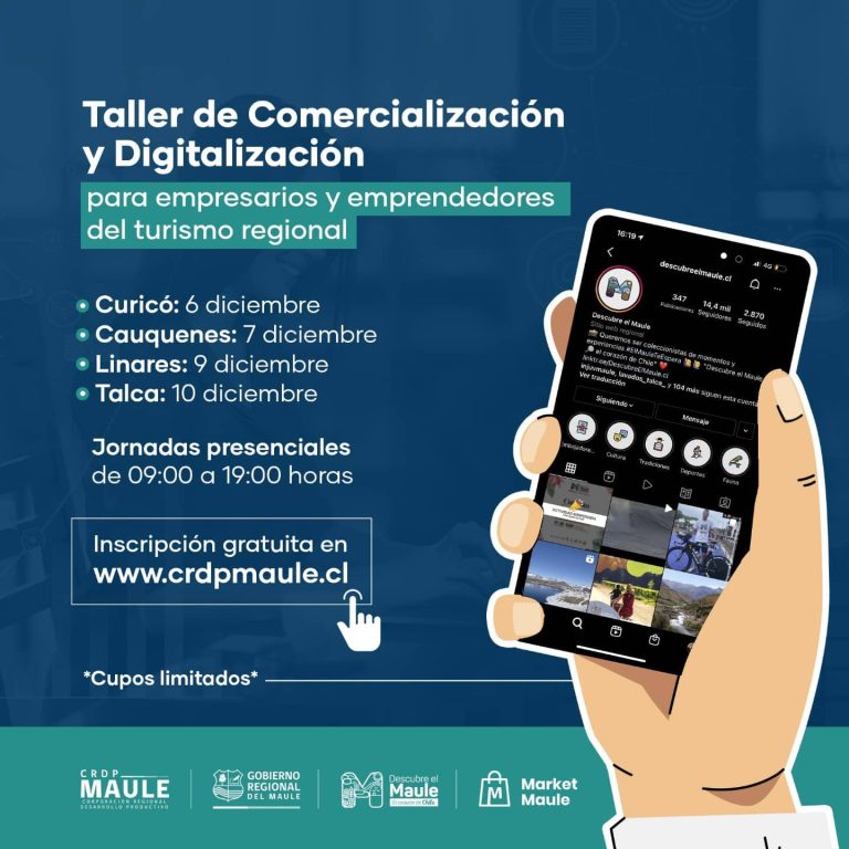 Invitan a talleres presenciales de Comercialización y Digitalización para el rubro turístico de la Región del Maule